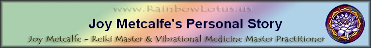 Joy Metcalfe's Personal Story